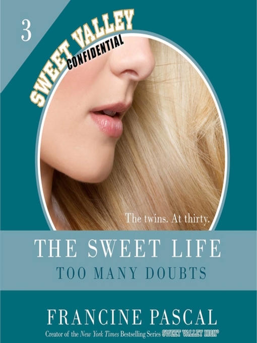 Title details for Too Many Doubts by Francine Pascal - Available
